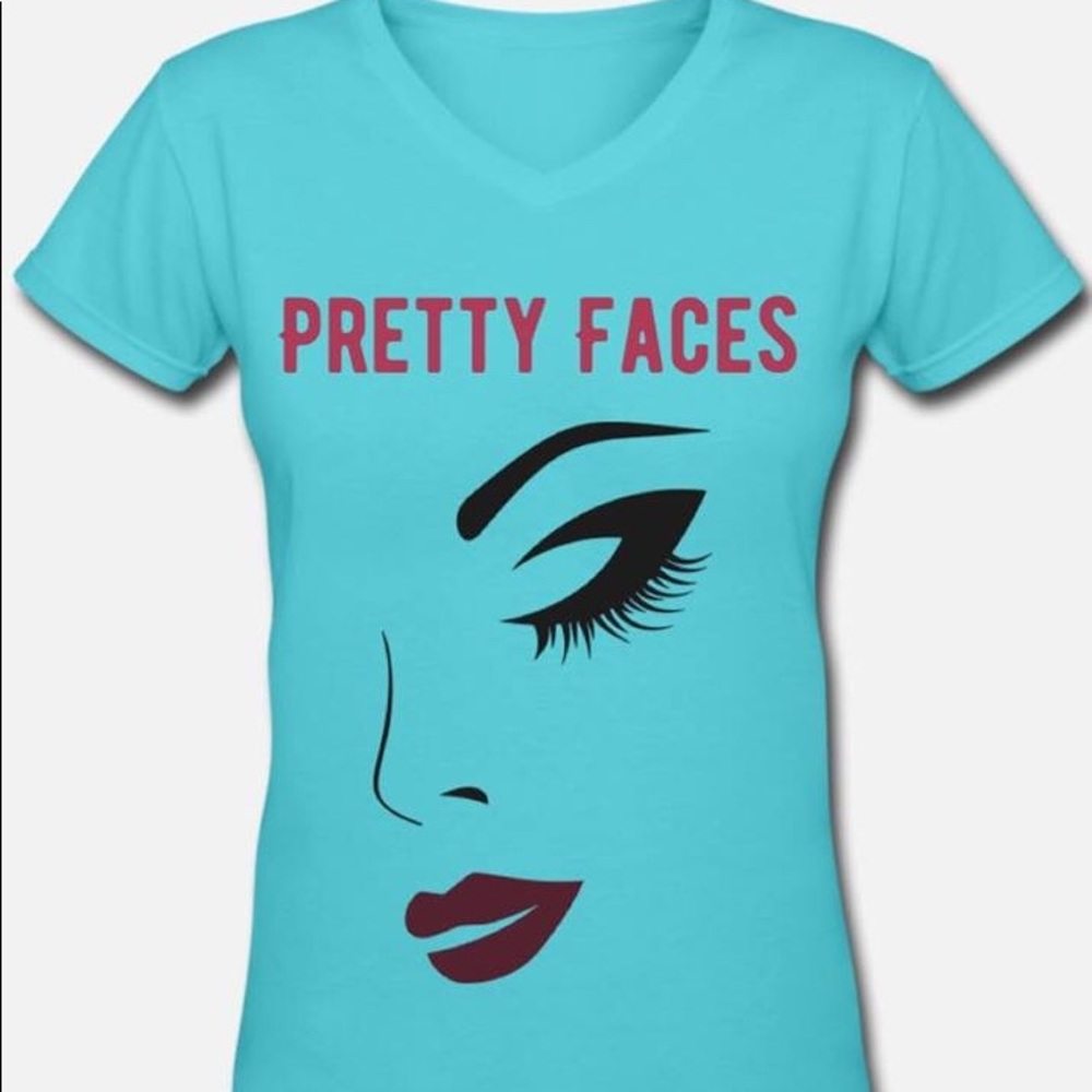 Pretty Faces T-shirt